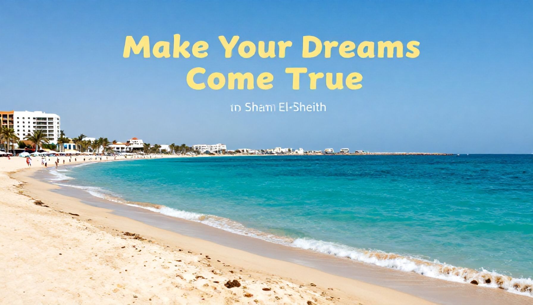 Şarm El-Şeyh'te Rüyalarınızı Gerçekleştirin: Güneş, Deniz ve Macera"*