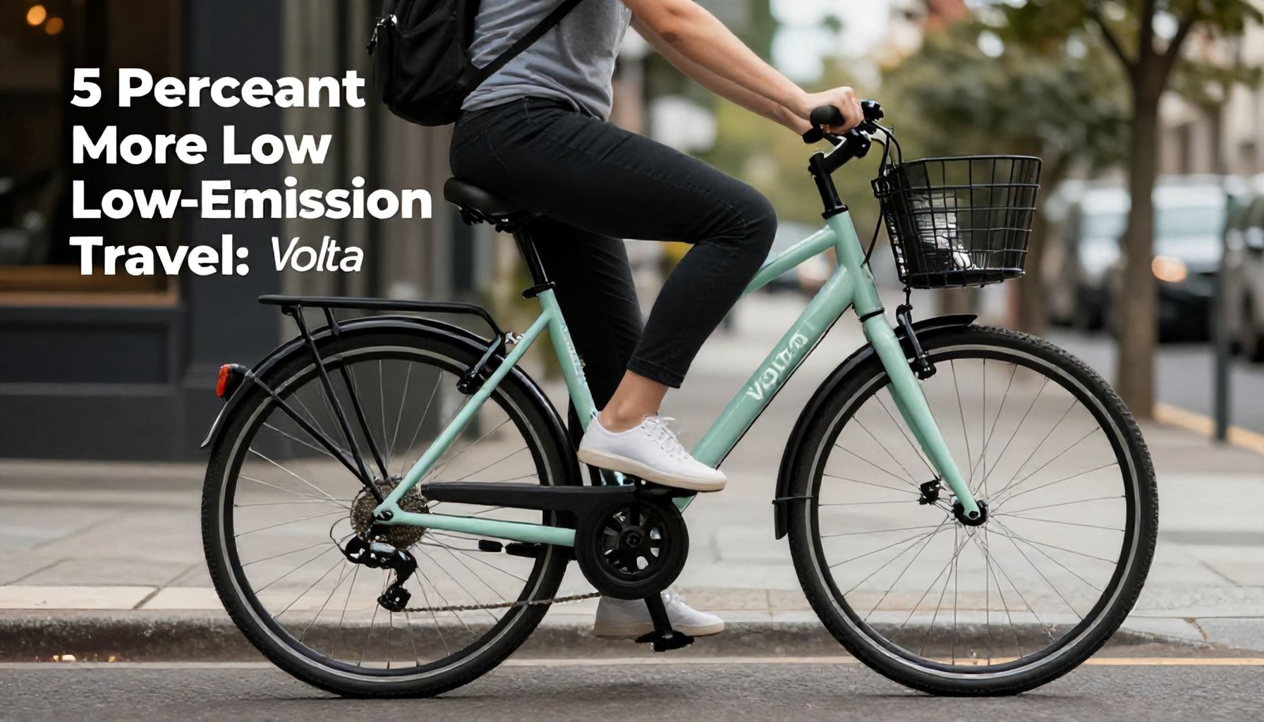 5 Yüzde Artık Düşük Emisyonlu Seyahat: Volta Bisikletin Çevre Dostu Yönleri*
