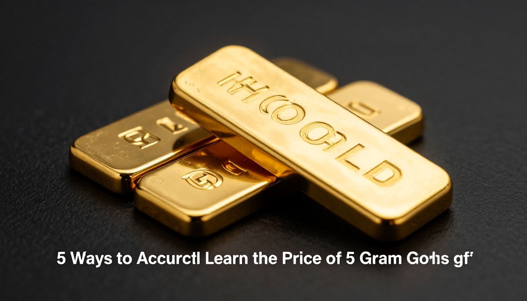 5 Yolla 5 Gram Altın Fiyatını Doğru Bir Şekilde Öğrenin*