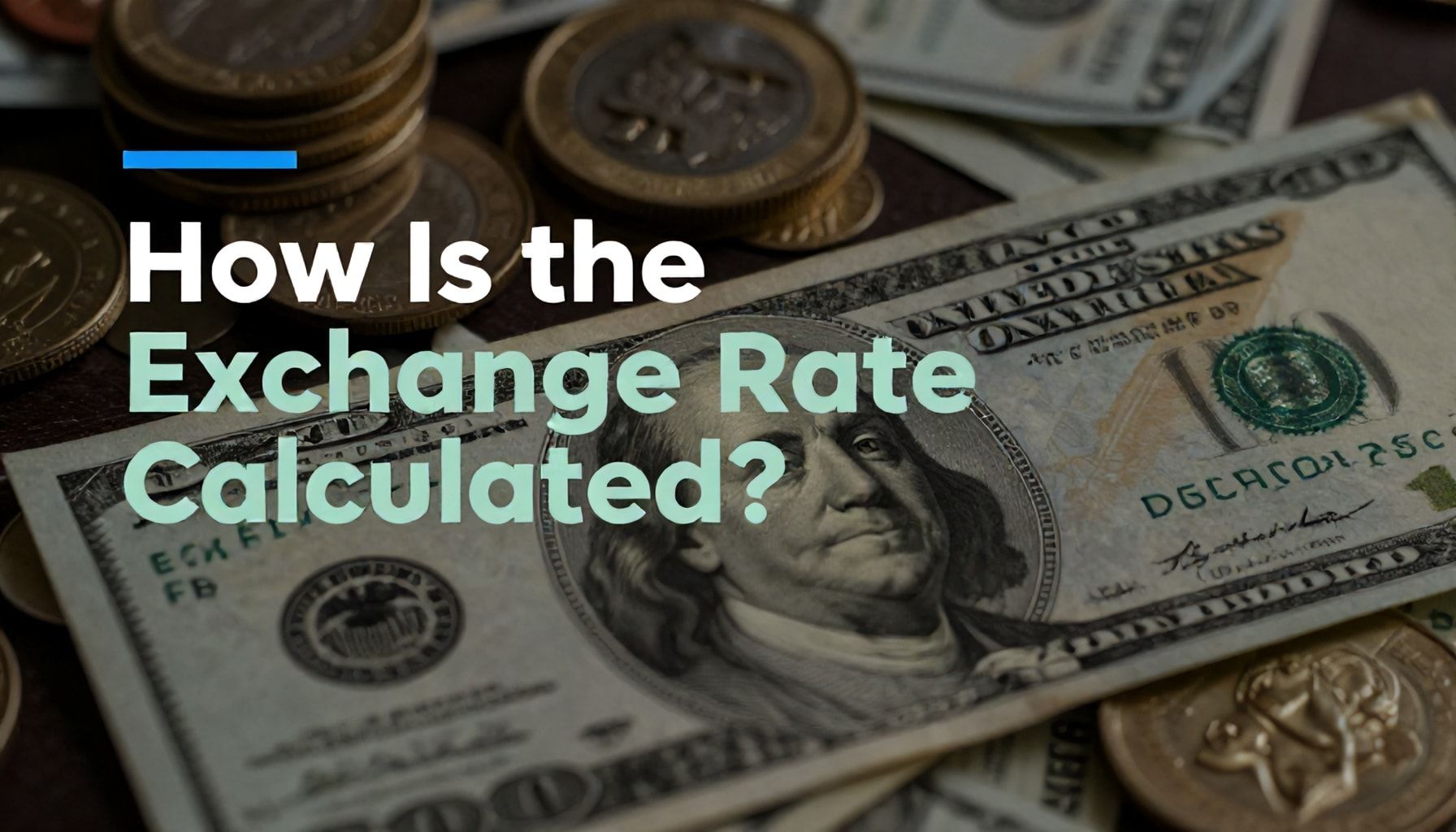 Dolar Kuru Nasıl Hesaplanır? Gerçekleri Öğrenin