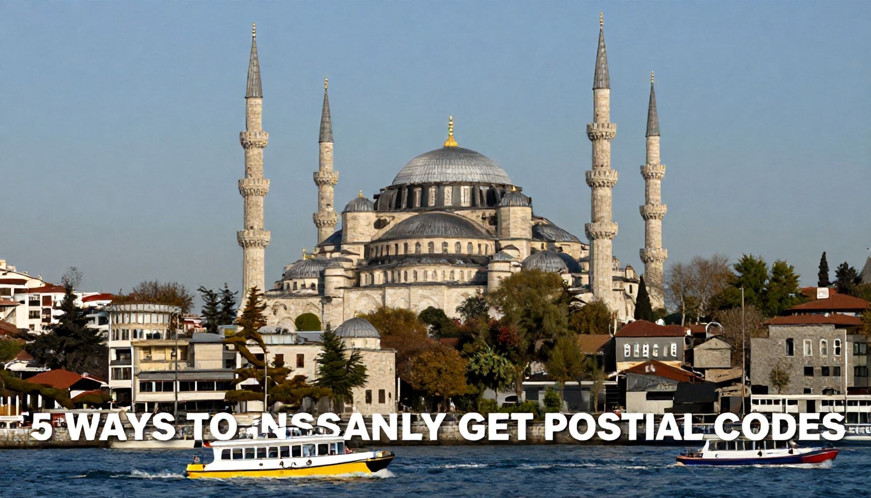 5 Yöntemle İstanbul Posta Kodlarını Anında Alın