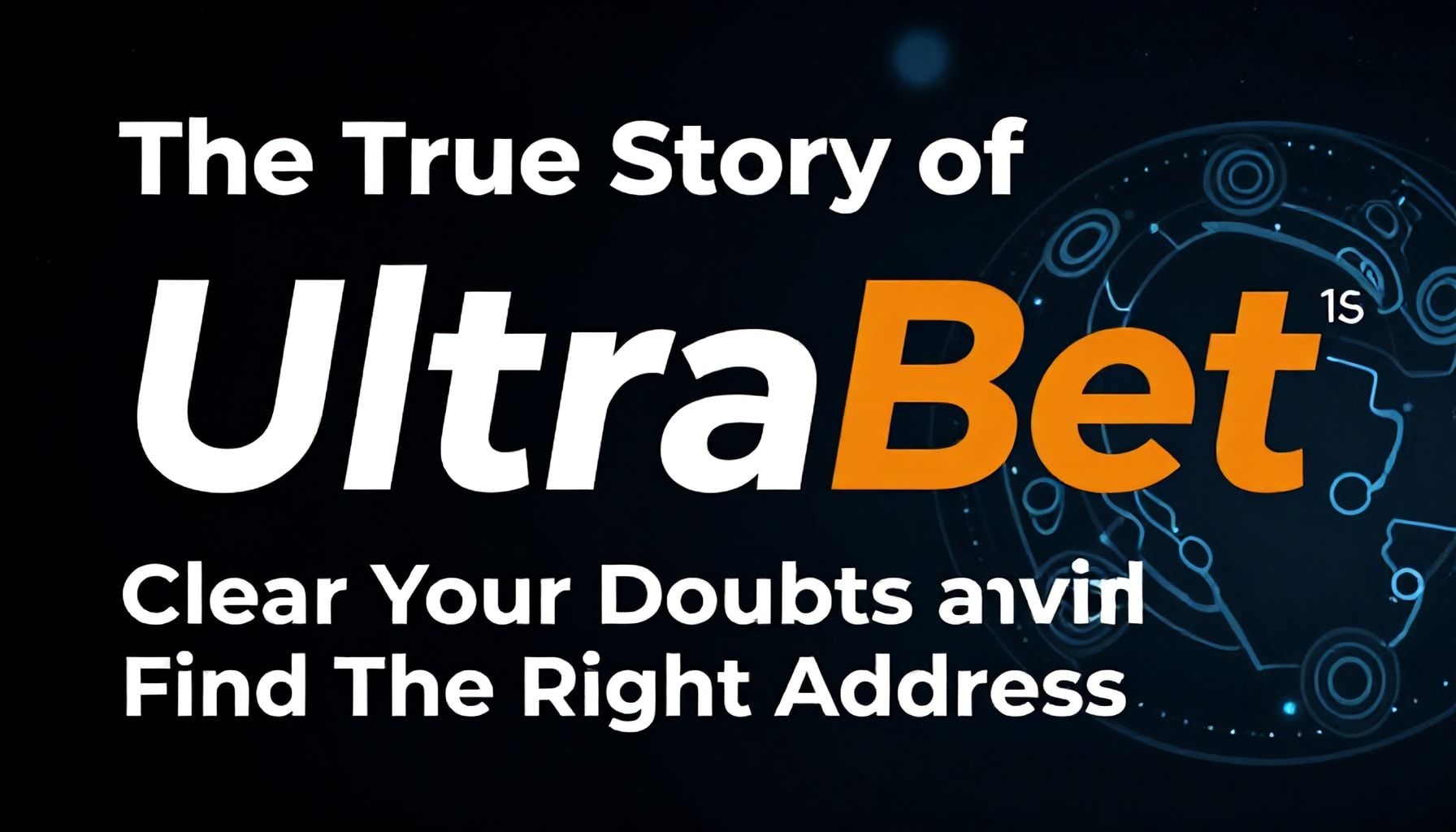 UltraBet'in Gerçek Hikayesi: Şüpheleri Kaldırın ve Doğru Adresi Bulun*