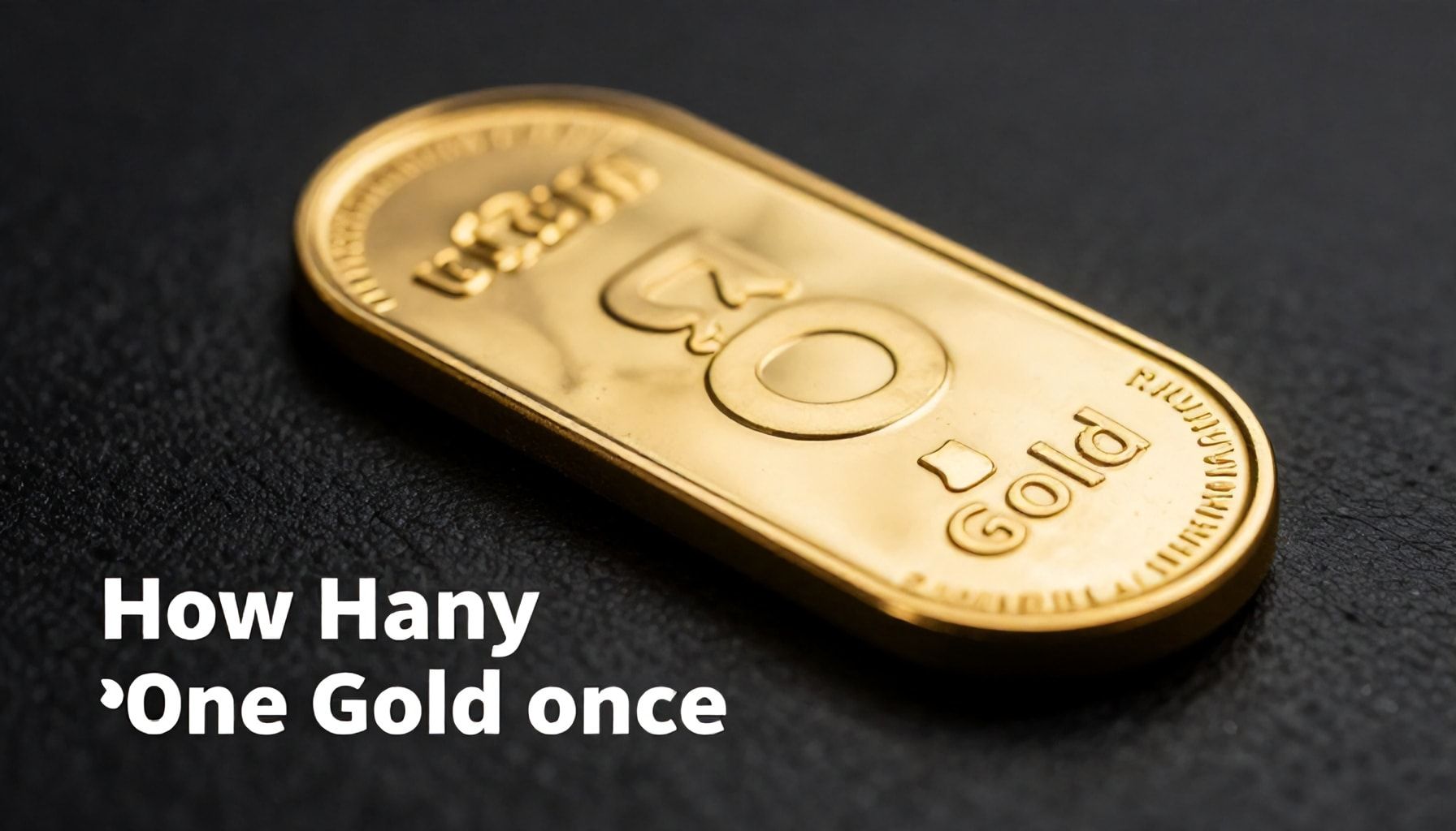 Tam Altın Kaç Gram? Doğru Hesaplama Yöntemleri*