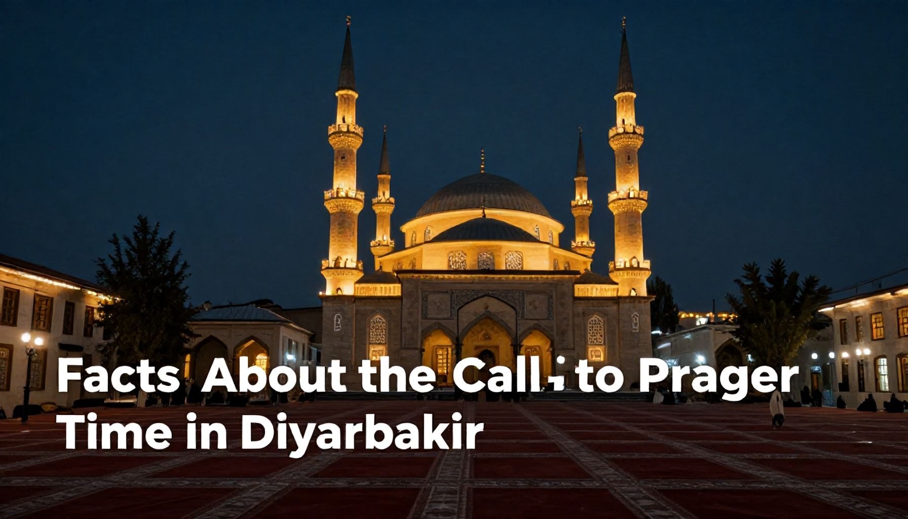 Diyarbakır'da Ezan Vakti Hakkında Bilmediğiniz 3 Gerçek*