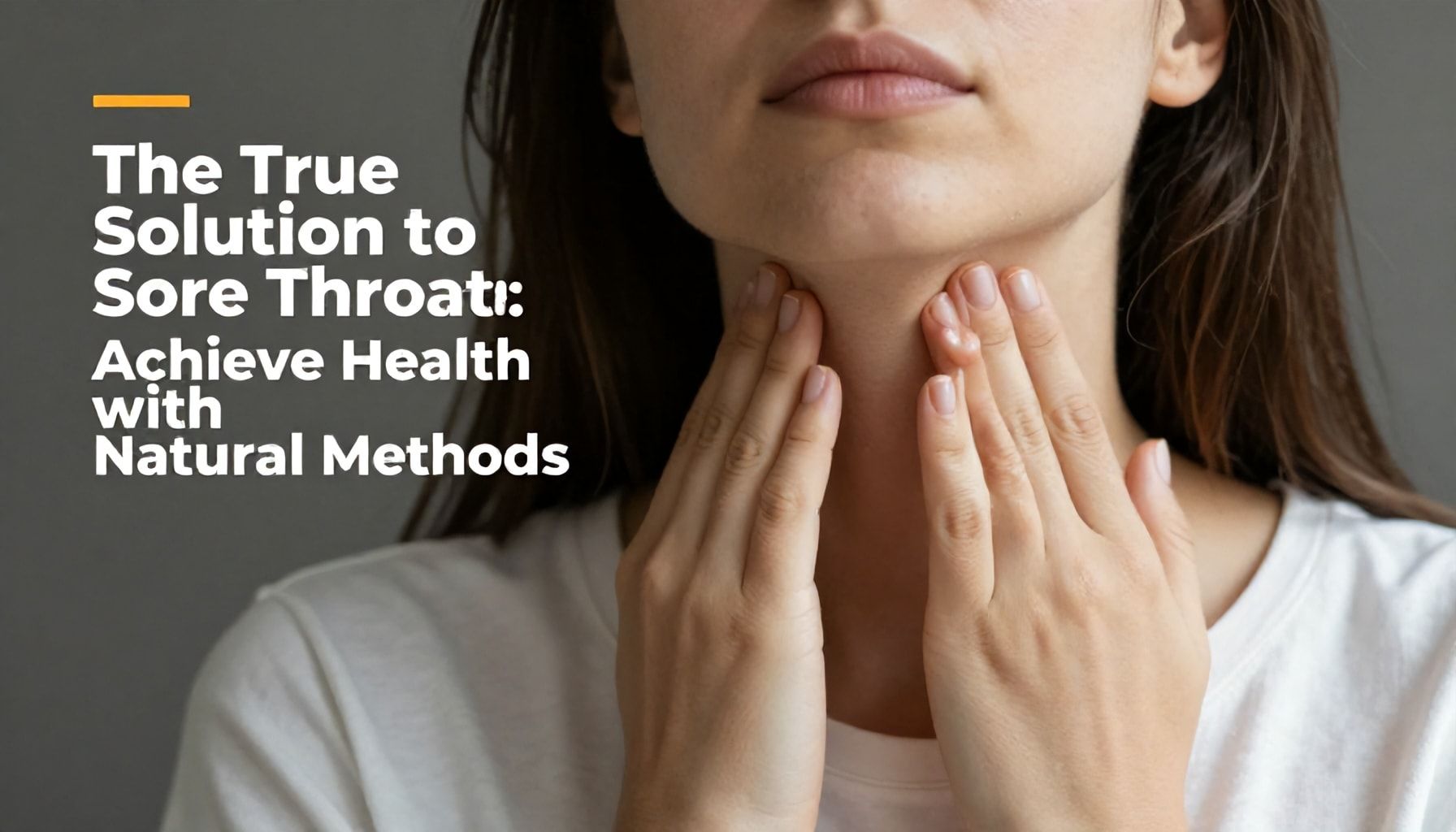 Boğaz Ağrısının Gerçek Çözümü: Doğal Yöntemlerle Sağlık Kazanın*