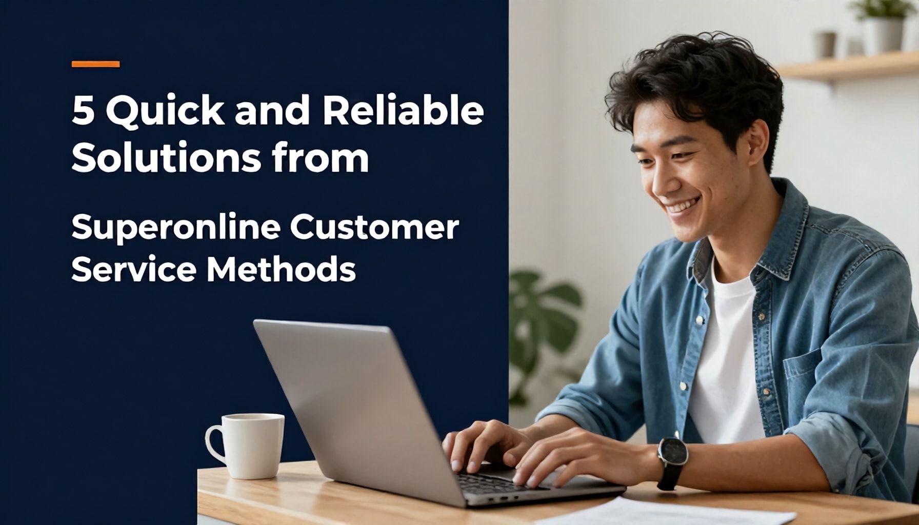 5 Hızlı ve Güvenilir Çözüm İçin Superonline Müşteri Hizmetleri Yöntemleri*
