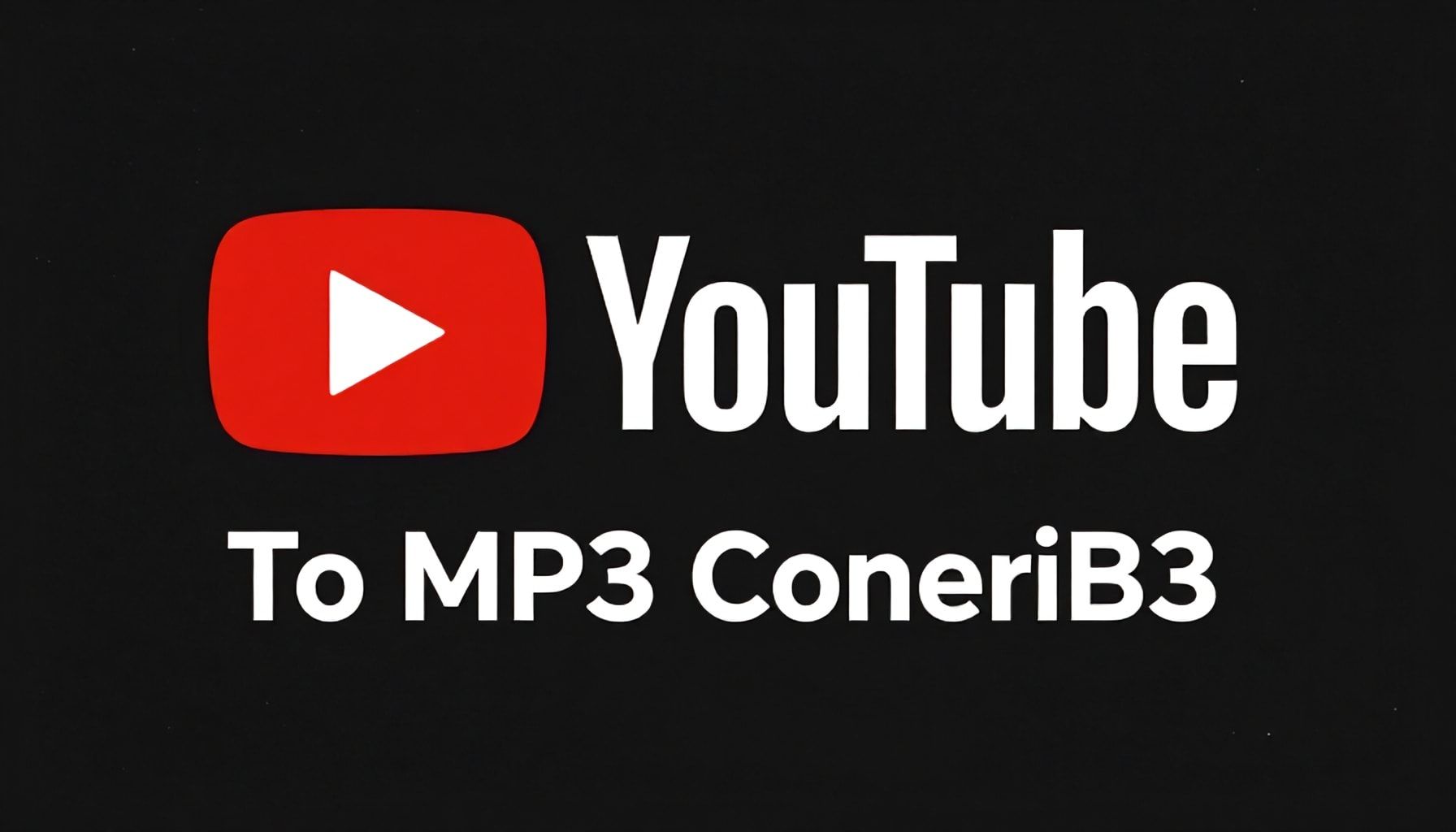Youtube'dan MP3'e Dönüştürme: Hızlı, Ücretsiz ve Kaliteli Yöntemler