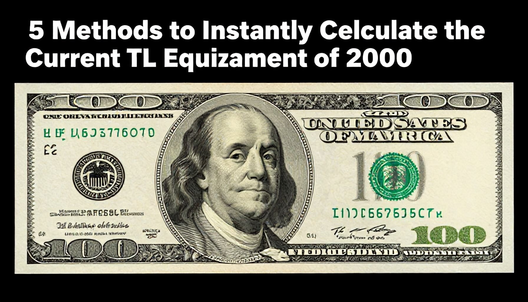 5 Yöntemle 2000 Doların Güncel TL Karşılığını Anında Hesaplayın*