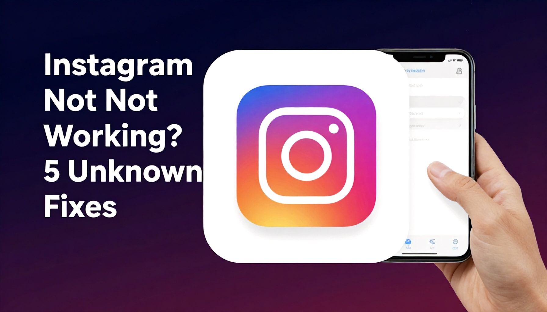Instagram Çalışmıyor? 5 Bilinmeyen Çözüm Yolu