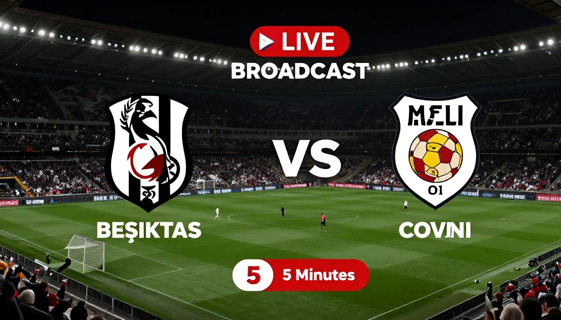 Beşiktaş Maçı Hangi Kanalda? Canlı Yayını 5 Dakikada Bulun*