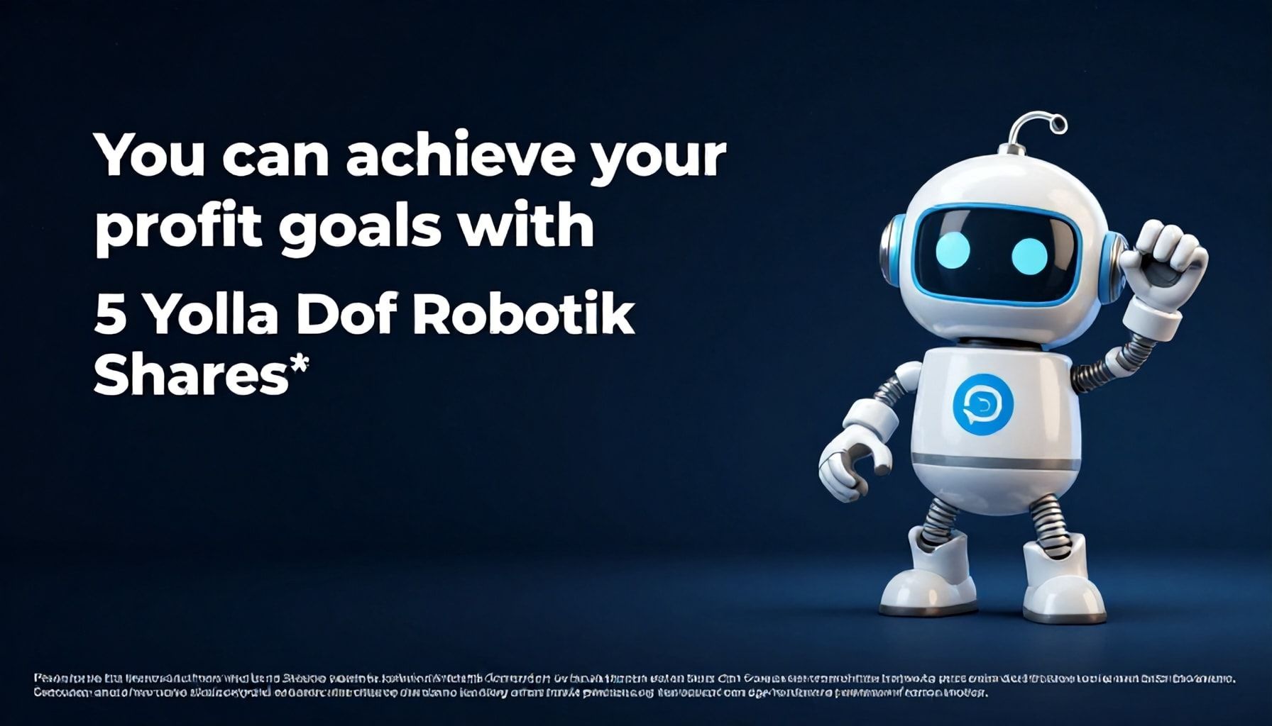 5 Yolla Dof Robotik Hisse ile Kar Amacı Gütmeyi Başarabilirsiniz*