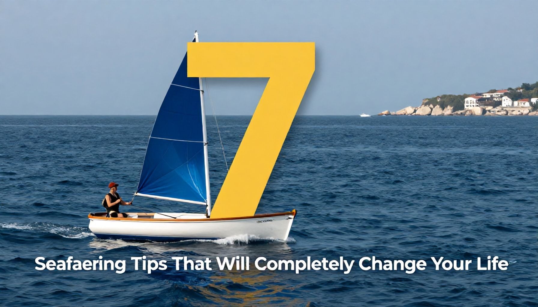 Yat Hayatınızı Tamamen Değiştirecek 7 Denizcilik İpucu*