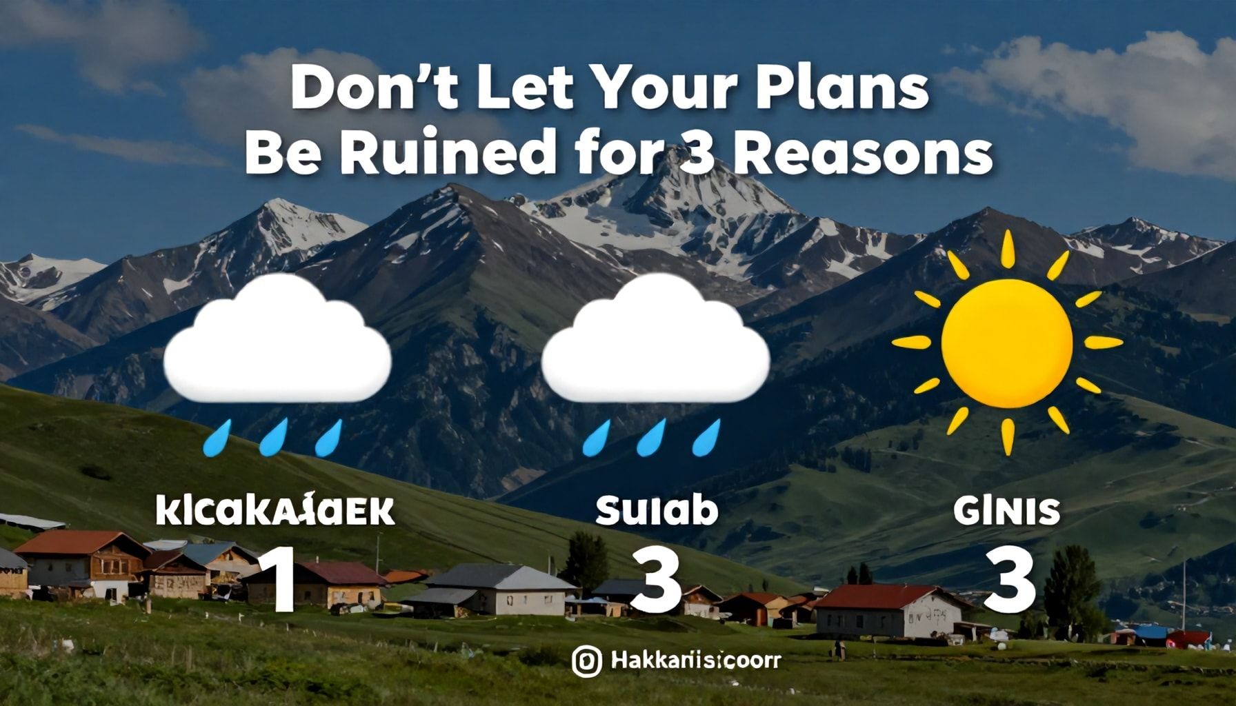 Hakkâri Hava Durumu: 3 Sebeple Planlarınızı Bozulmasın*