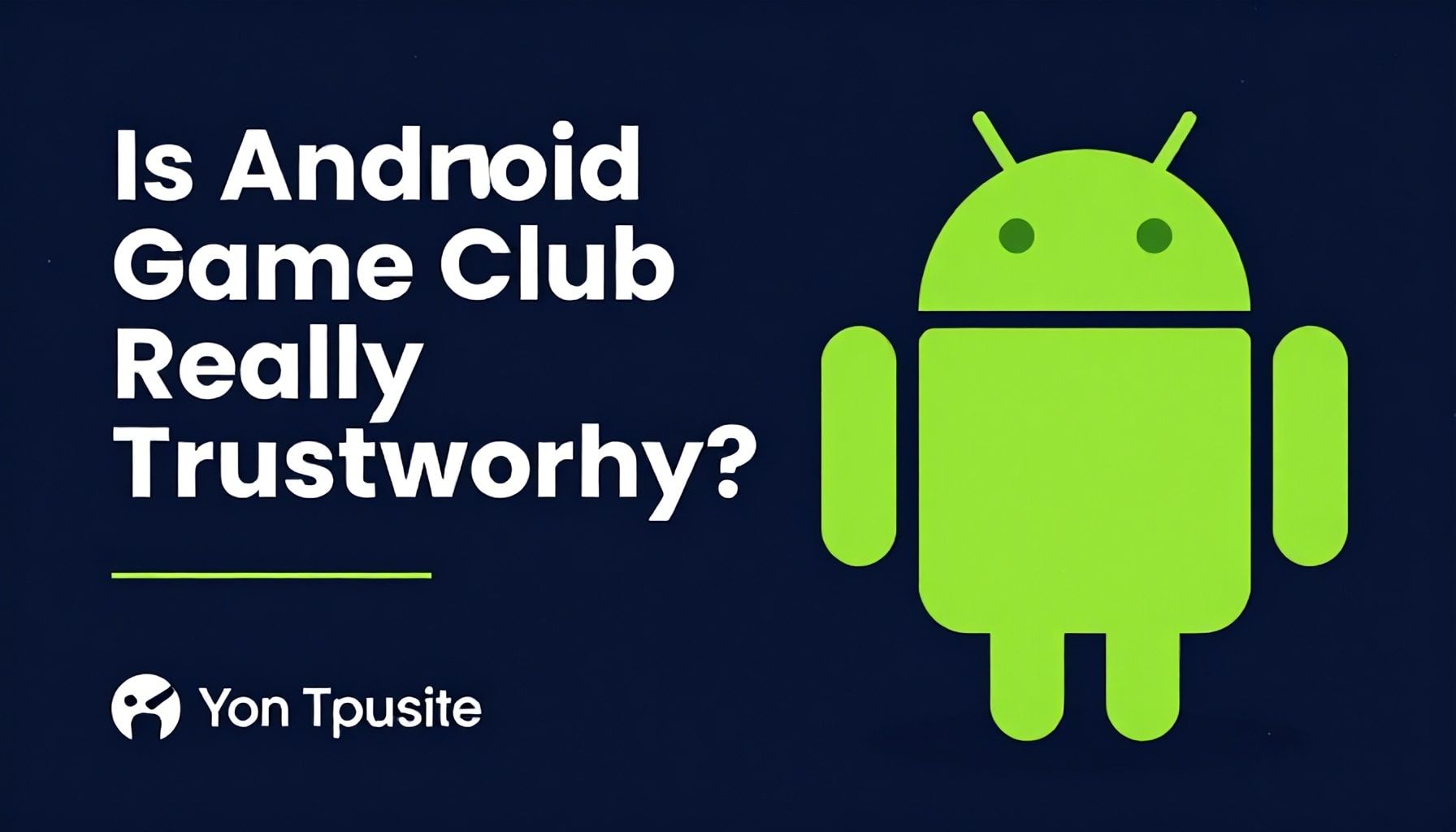Android Oyun Club: Gerçekten Güvenilir mi?*