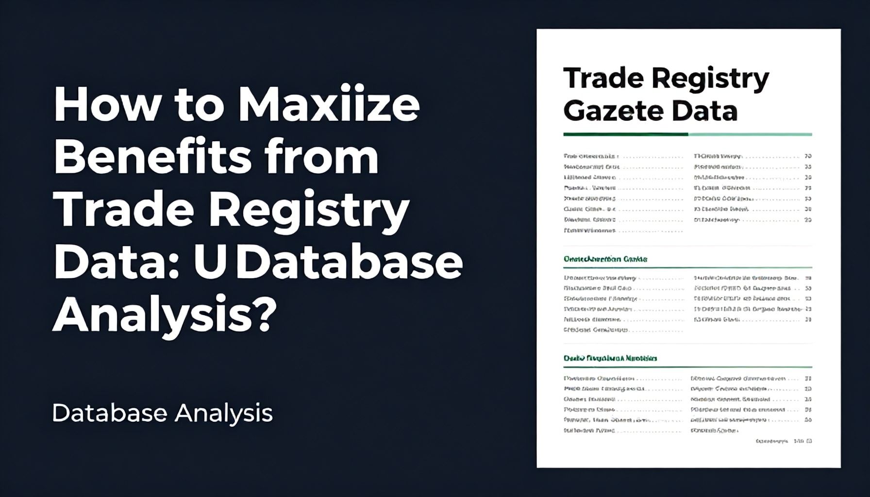 Veri Tabanı Analiziyle Ticaret Sicil Gazetesi Verilerinden Maksimum Fayda Nasıl Alınır?*