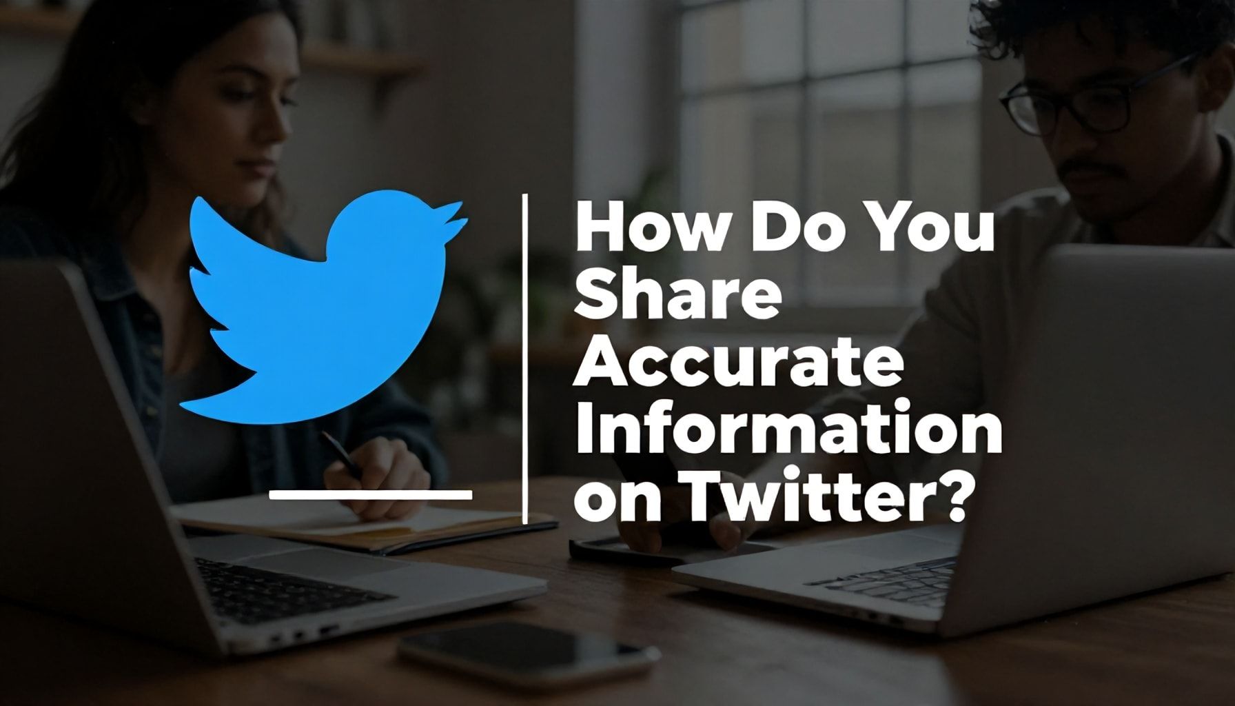 Türk İfşa Twitter’da: Nasıl Doğru Bilgi Paylaşırsınız?*