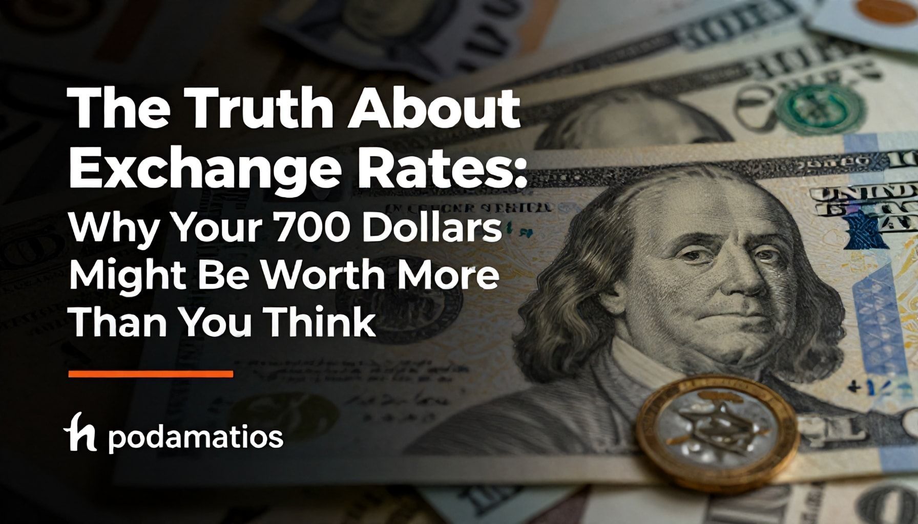 The Truth About Exchange Rates: Why Your 700 Dollars Might Be Worth More Than You Think*
