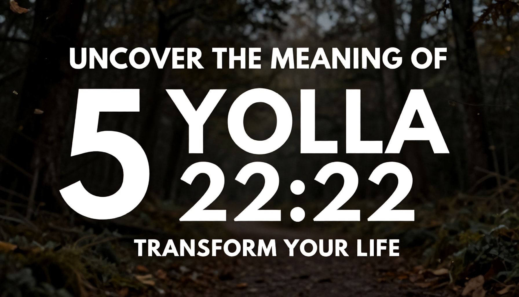 5 Yolla 22.22 Saat Anlamını Keşfedip Hayatınızı Değiştirin*
