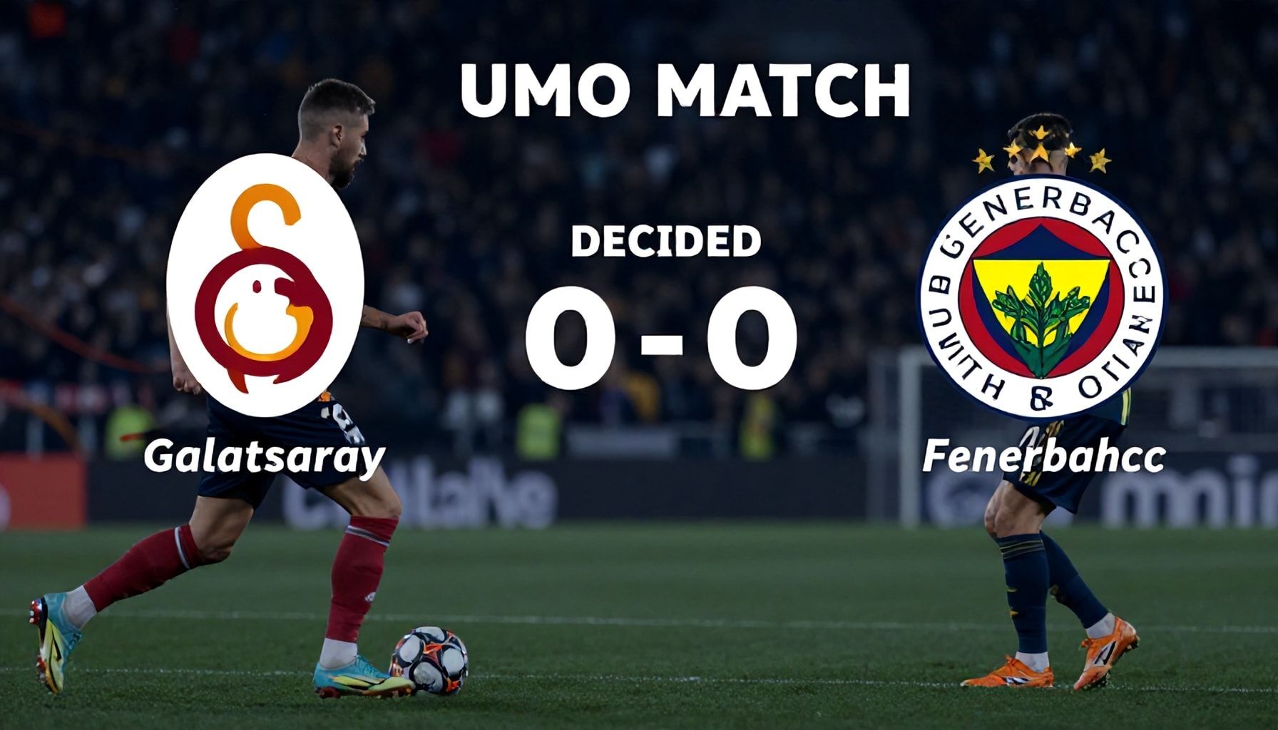 Maçın Sonu Nasıl Karar Verilir? Galatasaray-Fenerbahçe Kadrosu Stratejileri*