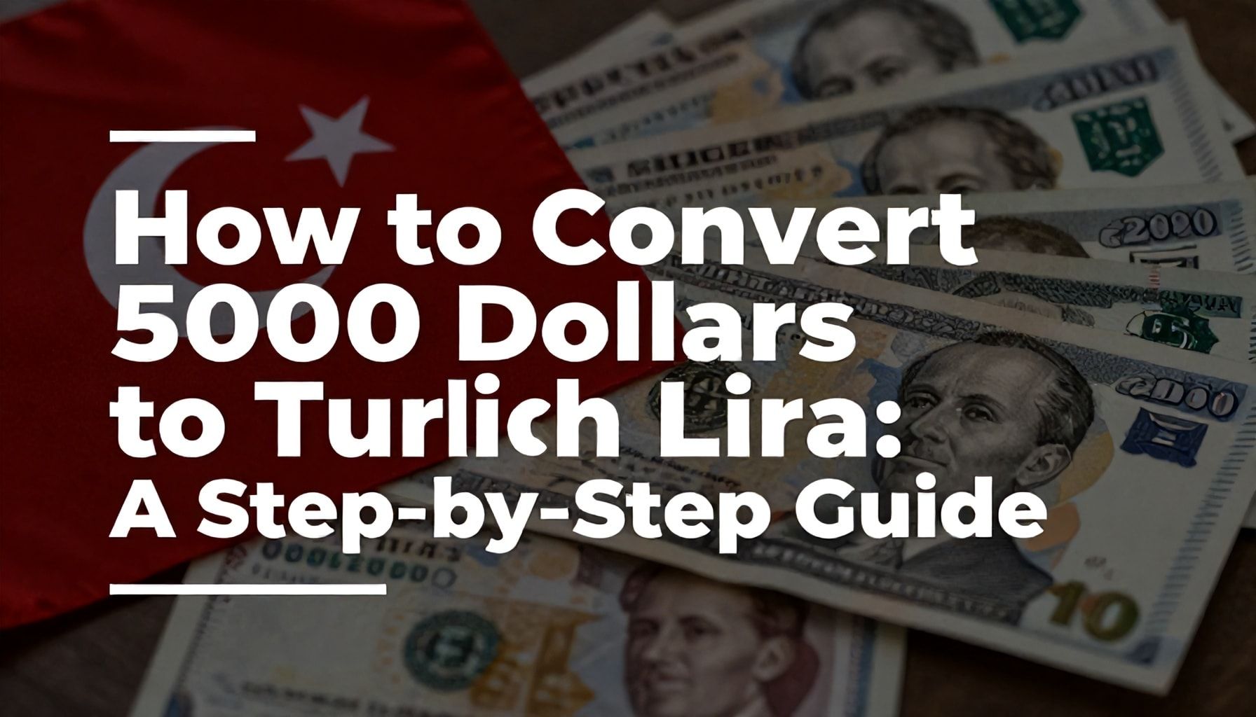 5000 Doları TL'ye Nasıl Hesaplayabilirsiniz? Adım Adım Rehber"*
