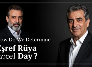 Eşref Rüya’nın Doğru Gününü Nasıl Belirleriz?