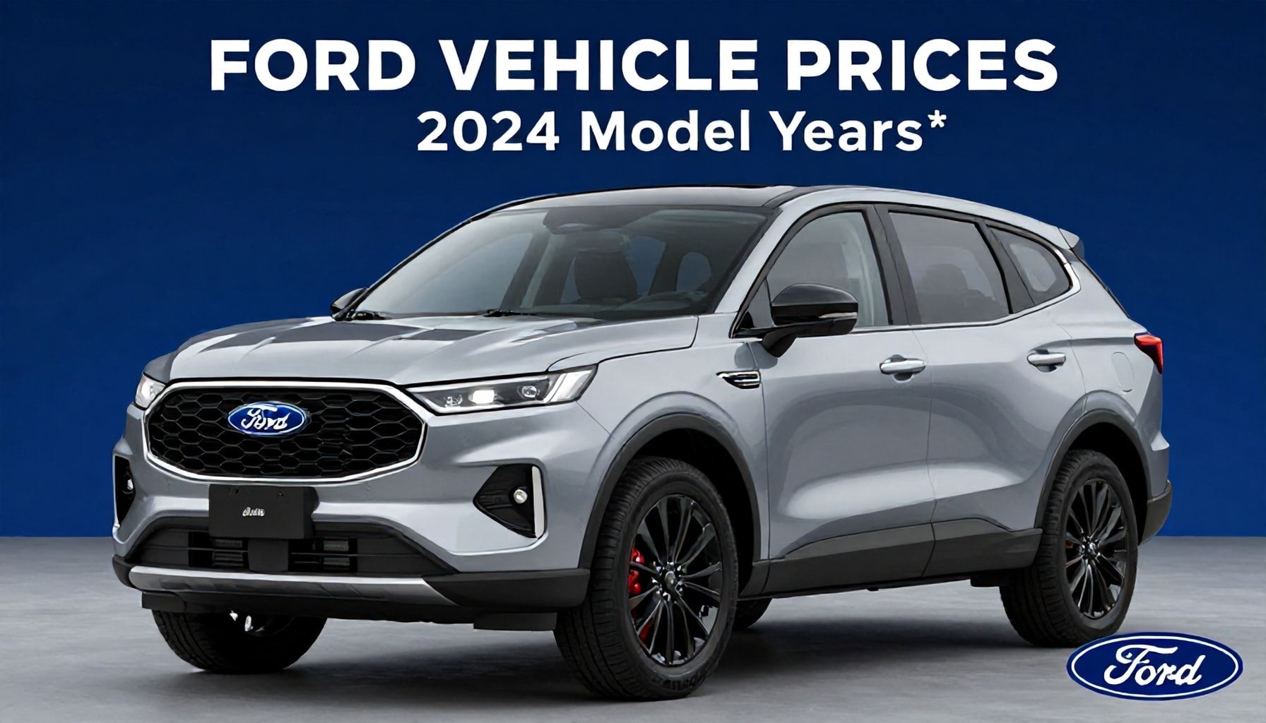 Ford Araçları En Güncel Fiyatları: 2024 Model Yılları için Tam İndirimli Listesi*