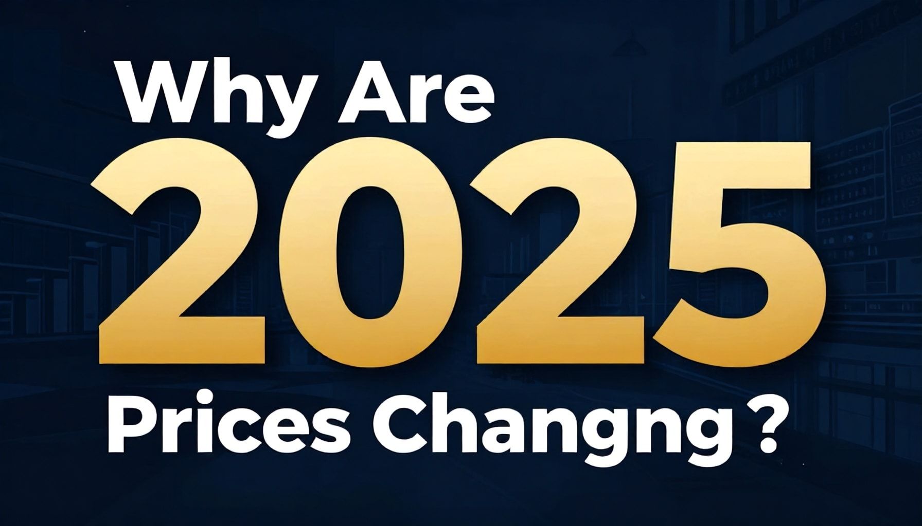 Why 2025 Fiyatları Değişiyor? Uzmanlar İçin En Güncel Analiz*