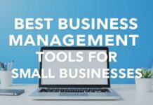 Küçük İşletmeler İçin En İyi İşletme Yönetim Araçları Best Business Management Tools for Small Businesses