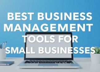 Küçük İşletmeler İçin En İyi İşletme Yönetim Araçları Best Business Management Tools for Small Businesses